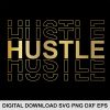 Hustle svg file 1