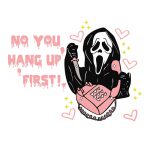 Ghostface Calling Svg,No You Hang Up First Svg,Scream You Hang Up Svg,Scream ghost face no you hang up first SVG