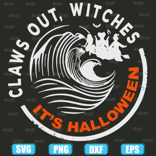 Claws Out Witches Its Halloween Hocus Pocus Sanderson Sisters