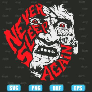 freddy krueger never sleep again,halloween svg,halloween svg images,halloween shirt svg