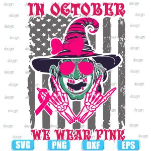 october wear pink witch,halloween svg,halloween svg images,halloween shirt svg