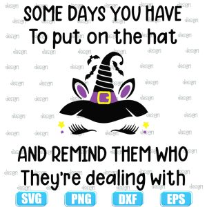 unicorn witch some days you have,halloween svg,halloween svg images,halloween shirt svg