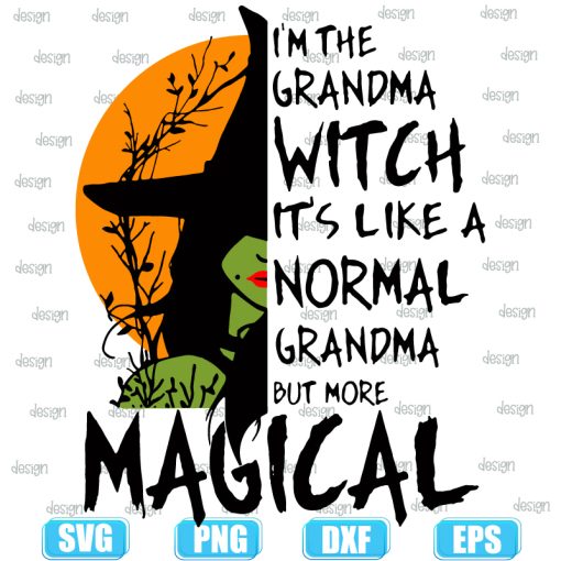 im the grandma witch its like a normal grandma